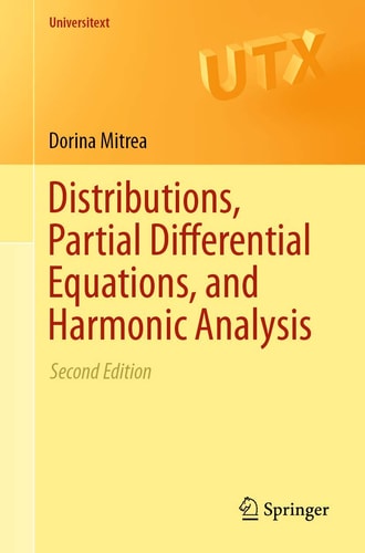 Distributions, Partial Differential Equations, and Harmonic Analysis cover