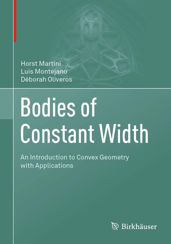 Bodies of Constant Width An Introduction to Convex Geometry with Applications cover