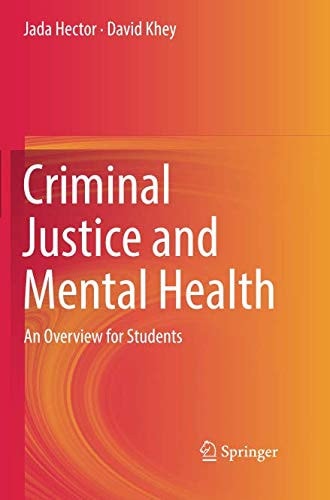 Criminal Justice and Mental Health An Overview for Students cover