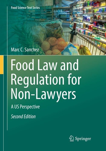 Food Law and Regulation for Non-Lawyers A US Perspective cover