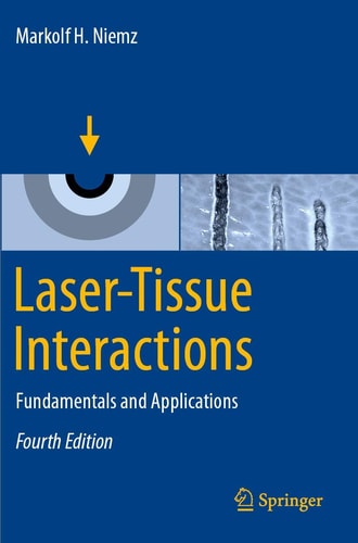 Laser-Tissue Interactions Fundamentals and Applications cover