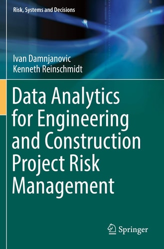 Data Analytics for Engineering and Construction Project Risk Management cover