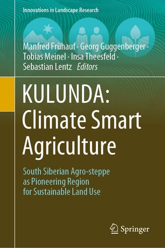KULUNDA: Climate Smart Agriculture South Siberian Agro-steppe as Pioneering Region for Sustainable Land Use cover