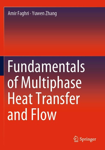 Fundamentals of Multiphase Heat Transfer and Flow cover