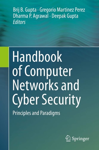 Handbook of Computer Networks and Cyber Security Principles and Paradigms cover