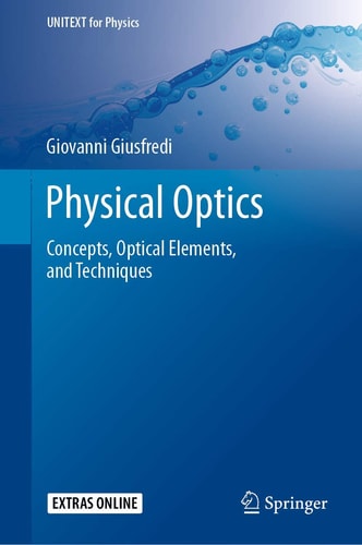 Physical Optics Concepts, Optical Elements, and Techniques cover