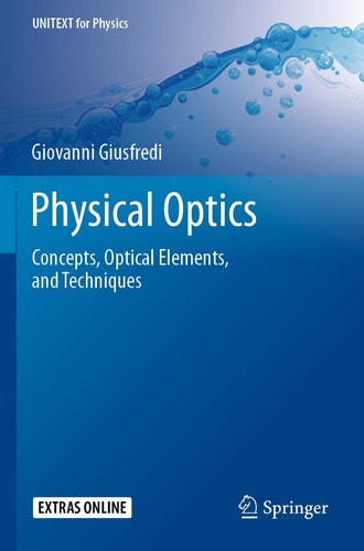 Physical Optics Concepts, Optical Elements, and Techniques cover