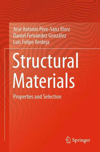 Structural Materials Properties and Selection cover
