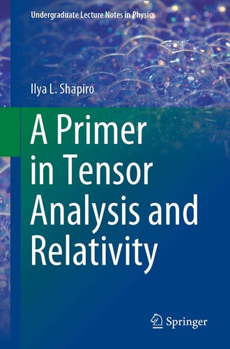 A Primer in Tensor Analysis and Relativity cover
