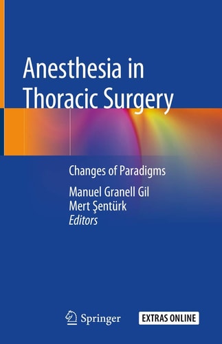 Anesthesia in Thoracic Surgery Changes of Paradigms cover