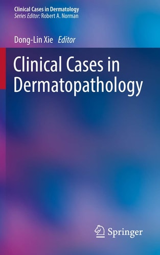 Clinical Cases in Dermatopathology cover