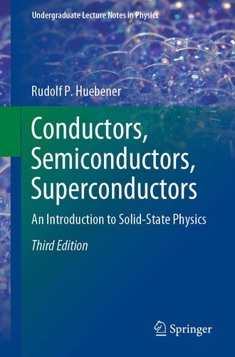 Conductors, Semiconductors, Superconductors An Introduction to Solid-State Physics cover
