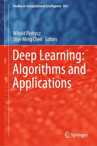 Deep Learning: Algorithms and Applications cover