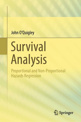 Survival Analysis Proportional and Non-Proportional Hazards Regression cover