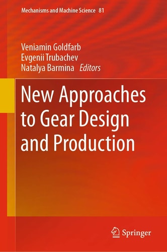 New Approaches to Gear Design and Production cover