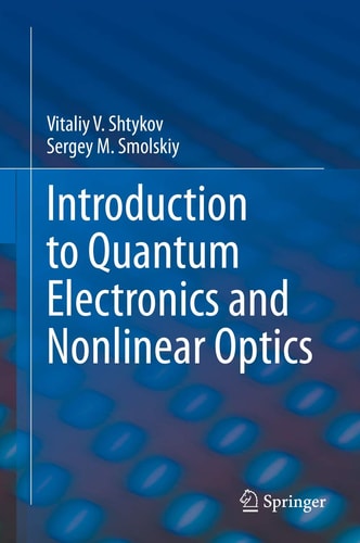 Introduction to Quantum Electronics and Nonlinear Optics cover