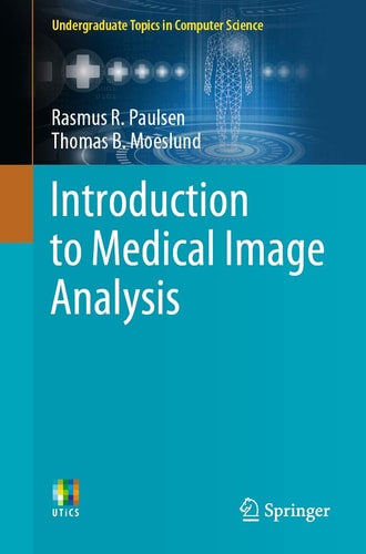 Introduction to Medical Image Analysis cover