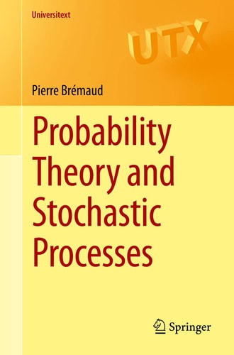 Probability Theory and Stochastic Processes cover