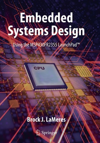 Embedded Systems Design using the MSP430FR2355 LaunchPadTM cover