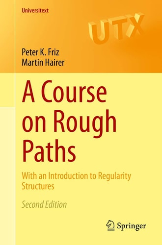 A Course on Rough Paths With an Introduction to Regularity Structures cover