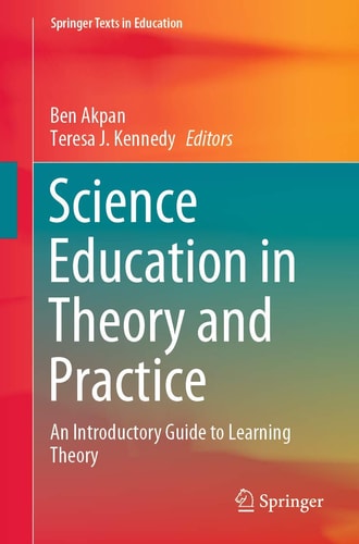 Science Education in Theory and Practice An Introductory Guide to Learning Theory cover