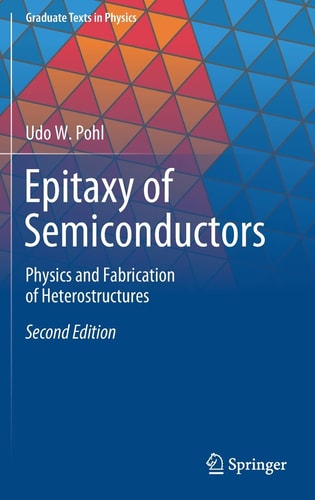 Epitaxy of Semiconductors Physics and Fabrication of Heterostructures cover