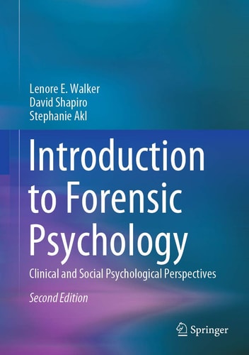 Introduction to Forensic Psychology Clinical and Social Psychological Perspectives cover