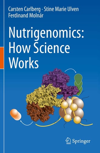 Nutrigenomics: How Science Works cover