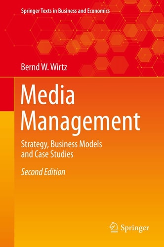 Media Management Strategy, Business Models and Case Studies cover
