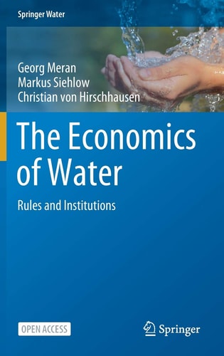 The Economics of Water Rules and Institutions cover
