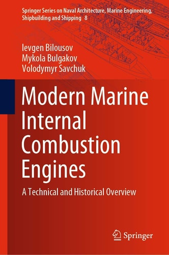 Modern Marine Internal Combustion Engines A Technical and Historical Overview cover