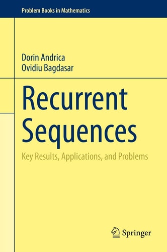 Recurrent Sequences Key Results, Applications, and Problems cover