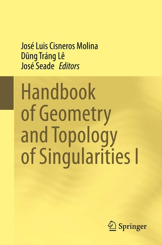 Handbook of Geometry and Topology of Singularities I cover