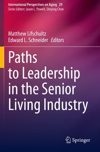 Paths to Leadership in the Senior Living Industry cover