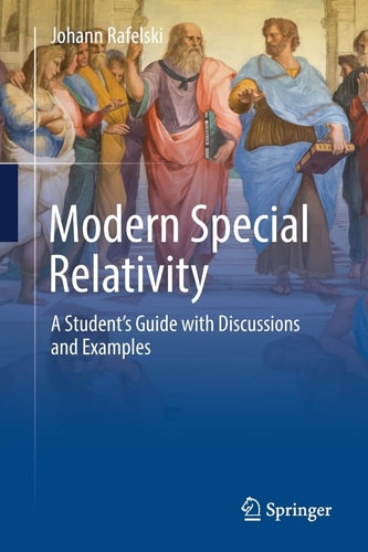 Modern Special Relativity A Student's Guide with Discussions and Examples cover