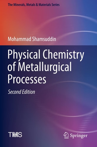 Physical Chemistry of Metallurgical Processes, Second Edition cover