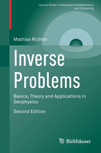 Inverse Problems Basics, Theory and Applications in Geophysics cover