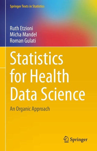Statistics for Health Data Science An Organic Approach cover