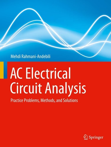 AC Electrical Circuit Analysis Practice Problems, Methods, and Solutions cover
