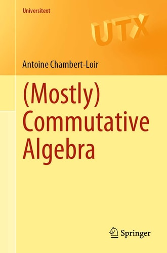 (Mostly) Commutative Algebra cover
