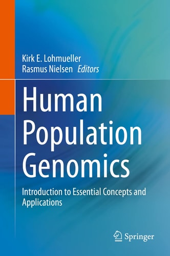 Human Population Genomics Introduction to Essential Concepts and Applications cover