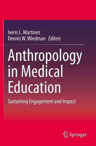 Anthropology in Medical Education Sustaining Engagement and Impact cover