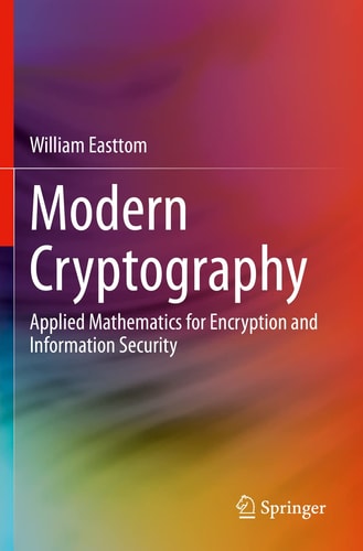 Modern Cryptography Applied Mathematics for Encryption and Information Security cover