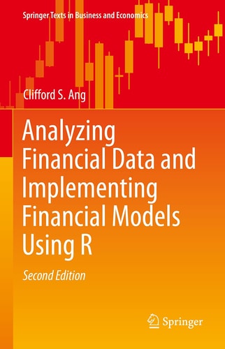 Analyzing Financial Data and Implementing Financial Models Using R cover
