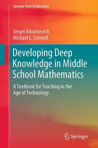 Developing Deep Knowledge in Middle School Mathematics A Textbook for Teaching in the Age of Technology cover