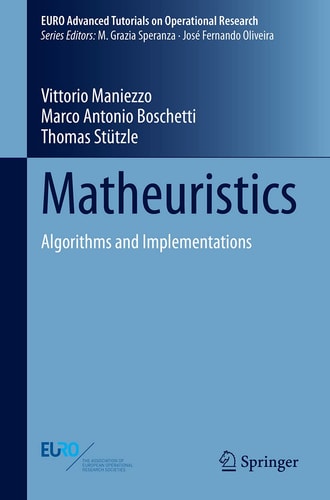 Matheuristics Algorithms and Implementations cover