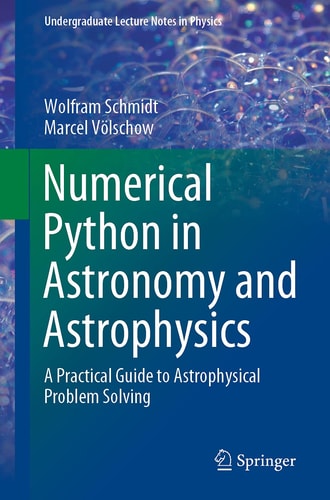 Numerical Python in Astronomy and Astrophysics A Practical Guide to Astrophysical Problem Solving cover