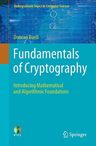 Fundamentals of Cryptography Introducing Mathematical and Algorithmic Foundations cover