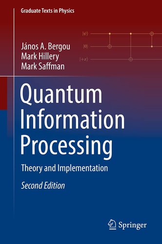 Quantum Information Processing Theory and Implementation cover