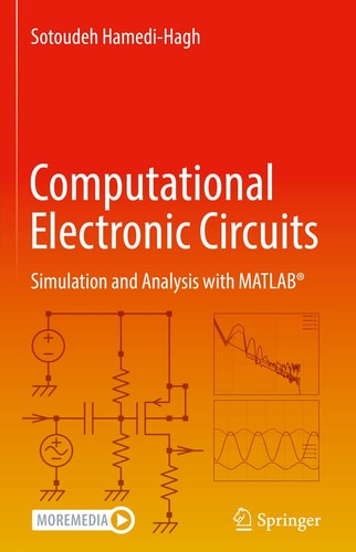 Computational Electronic Circuits Simulation and Analysis with MATLAB® cover